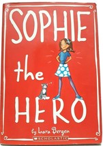 Sophie the Hero - Paperback By Bergen, Lara Scholastic - £3.23 GBP