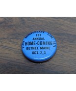 1971 FIRST ANNUAL Home-coming PINBACK Pin BETHEL MAINE Me. 175th ANNIVER... - $9.49