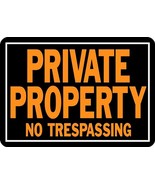 1 PRIVATE PROPERTY NO TRESPASSING Metal SIGN sTuRdY aluminum 10&quot; x 14&quot; H... - $34.62 CAD