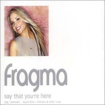 Say That You&#39;re Here 2 [Audio CD] Fragma - £10.81 GBP
