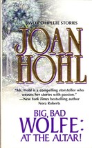 Big, Bad Wolf: At The Altar! by Joan Hohl / 2000 Silhouette Romance Paperback - £0.90 GBP