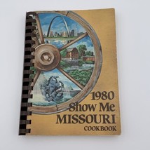 1980 Show Me Missouri Cookbook American Cancer Society 1st Printing 1979 - £3.92 GBP