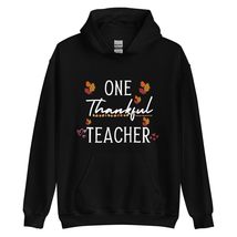 One Thankful Teacher Hoodie | Teachers Thanksgiving Unisex Hoodie Black - £27.25 GBP+