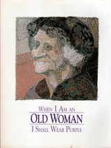 When I Am An Old Woman I Shall Wear Purple / Women&#39;s Studies - £1.78 GBP