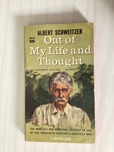 Out Of My Life And Thought - Albert Schweitzer - Gifted Physician Chooses Africa - £2.38 GBP
