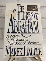 The Children of Abraham by Marek Halter (1990, Hardcover) - £9.53 GBP