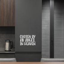Chosen by an Angel in Heaven Vinyl Decal Sticker Custom Wall Mural Art D... - $9.79
