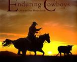 Enduring Cowboys: Life in the New Mexico Saddle by Arnold Vigil - Signed - $46.89