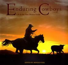 Enduring Cowboys: Life in the New Mexico Saddle by Arnold Vigil - Signed - £37.48 GBP
