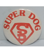 Vintage 70s 80s Super Dog SD -  2-1/4 " Pinback Button Pin - €12,65 EUR