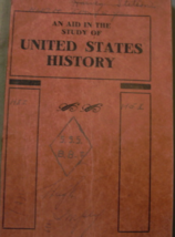 An Aid In the Study of United States History, compiled for the use of Sc... - $7.00