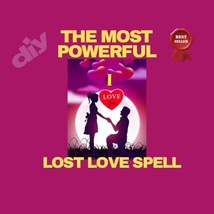 Bring Back Lost Love Spell Casting Delivered In The Form Of A Pdf Diy Spell By A - £5.59 GBP