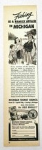 1947 Print Ad Michigan Tourist Council Fishing Is a Family Affair - $10.72