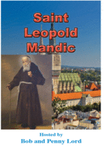 Saint Leopold Mandic DVD by Bob &amp; Penny Lord, New - £9.30 GBP