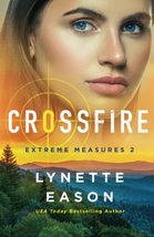 Crossfire: (An FBI Suspense Thriller and Action-Filled Crime Fiction) (Extreme M - £6.22 GBP