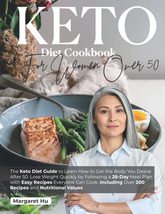 Keto Diet Cookbook For Women Over 50: The Keto Diet Guide to Learn How t... - $12.98
