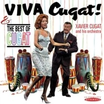 Xavier Cugat And His Orchestra Viva Cugat! / The Best Of Cugat - Cd - £15.63 GBP