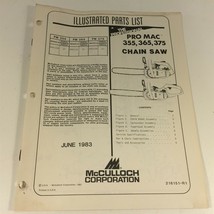 1983 McCulloch Pro Mac 355 365 375 Chain Saw Illustrated Parts List 2161... - £19.61 GBP