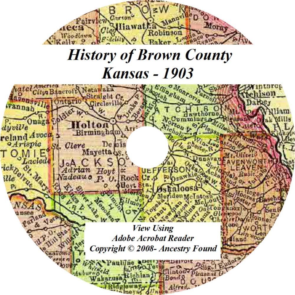 1903 History & Genealogy of BROWN County Kansas KS