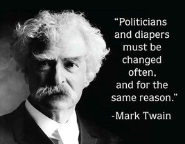 Mark Twain Politicians &amp; Diapers Bar Shop Funny Humor Wall Décor Metal Tin Sign - £12.65 GBP