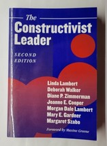 The Constructivist Leader Linda Lambert 2002 Paperback - $7.91