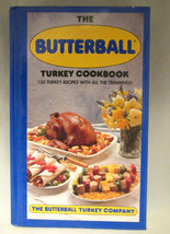 The Butterball Turkey Cookbook - 150 Turkey Recipes with All the Trimmings - £2.85 GBP
