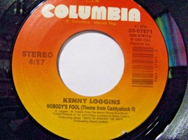 Kenny Loggins-Nobody&#39;s Fool / I&#39;m Gonna Do It Right-45rpm-1988-VG+ - £1.58 GBP