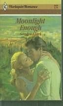 Clark, Sandra - Moonlight Enough - Harlequin Romance - # 2533 - £1.99 GBP