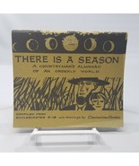 There Is A Season Countryman&#39;s Almanac of an Orderly World by Constantin... - £38.68 GBP