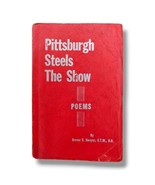 Pittsburgh Steels The Show Poetry Book By Grover Swoyer Signed Autograph - $29.95