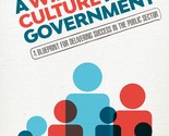 Building A Winning Culture In Government: A Blueprint for Delivering Suc... - $31.68