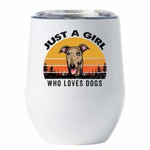 Just A Girl Who Loves Greyhound Dog Tumbler 12oz White Cup Gift For Dog Mom, Her - £18.16 GBP
