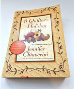 A Quilter's Holiday  An Elm Creek Quilts Novel by Jennifer Chiaverini