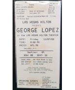 GEORGE LOPEZ - NOV. 07, 2008 LAS VEGAS HILTON LARGE CONCERT TICKET STUB - $10.00