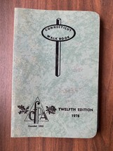 Connecticut WALK BOOK 12th Edition 1978 CT Forest and Park Association~Vintage - £38.80 GBP