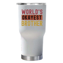 Worlds Okayest Brother Tumbler 30oz Funny Cup Retro Birthday Xmas Gift For Him - £23.64 GBP
