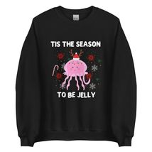 Tis the season to be jelly Funny Sweatshirt | Jellyfish Santa Unisex Sweatshirt  - £22.83 GBP+