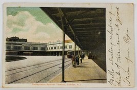 Camden NJ Pennsylvania Railroad Terminal 1907 to Northumberland Pa Postcard R13 - £11.75 GBP