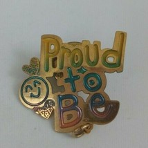 Vintage Proud To Be Rainbow Colored Gold Tone Lapel Hat Pin - £4.19 GBP