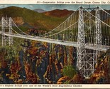 Suspension Bridge over the Royal Gorge Canon City CO Postcard PC5 - $4.99