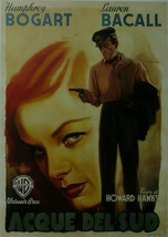 To Have and Have Not (Italian) - Humphrey Bogart / Lauren Bacall - Movie Poster  - £25.57 GBP
