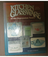 Kitchen Glassware of the Depression Years by Gene Florence 1994, Hardcover - $14.20