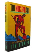 Tim O&#39;brien The Nuclear Age 1st Edition 1st Printing - £97.96 GBP