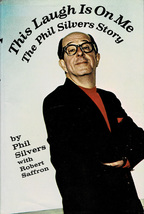 This Laugh Is on Me by Phil Silvers ~ HC/DJ 1st Ed. 1973 - £5.50 GBP