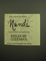 1960 Bergdorf Goodman Nandi Perfume Advertisement - The word for allure - $14.99