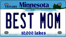 Best Mom Minnesota State Novelty Mini Metal License Plate Tag - $14.95