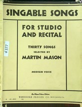Singable Songs For Studio &amp; Recital Medium Voice 1936 Music Book (M. Mason) 377a - £4.75 GBP