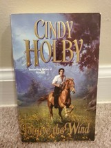 Leisure Historical Romance Ser.: Forgive the Wind by Cindy Holby (2005, Trade Pa - £3.71 GBP