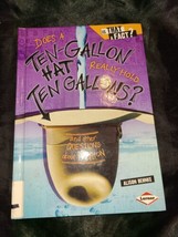 Does a Ten-Gallon Hat Really Hold Ten Gallons? : And Other Questi - £5.53 GBP