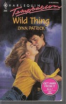 Patrick, Lynn - Wild Thing - Harlequin Temptation - # 395 - £1.56 GBP